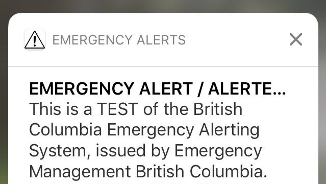 Yesterday’s emergency alert test was ‘accidental,’ caused by ‘human error,’ Emergency Info BC says