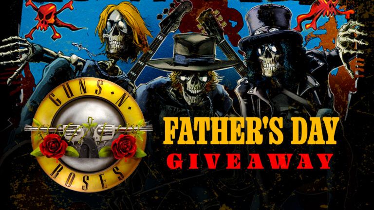 Guns N’ Roses Father’s Day Giveaway
