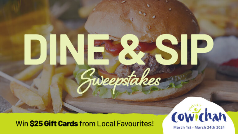 Dine & Sip Cowichan Sweepstakes