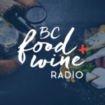 BC Food & Wine Radio
